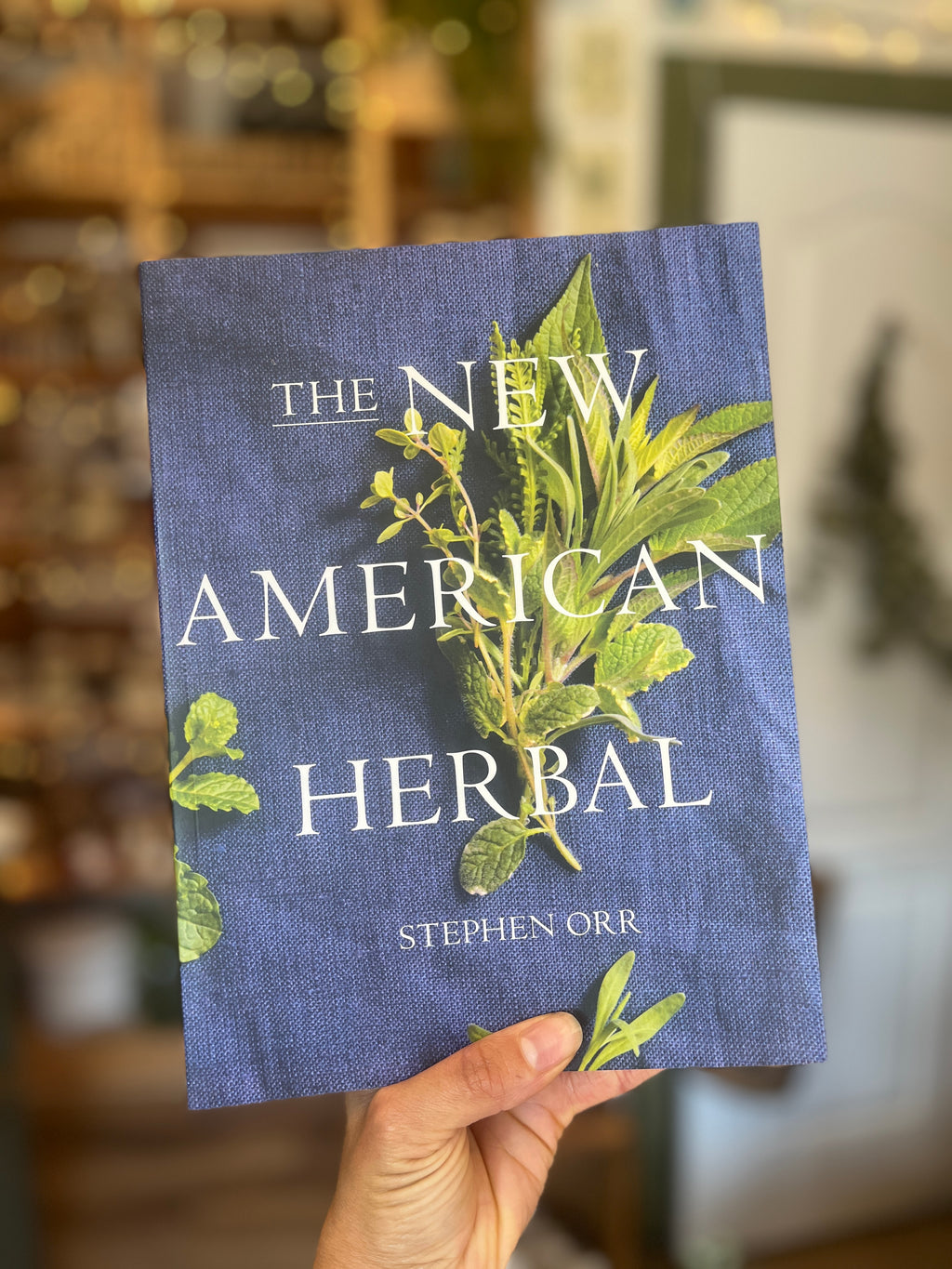 The New American Herbal by Stephen Orr