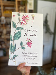 A Curious Herbal: Elizabeth Blackwell’s Pioneering Masterpiece of Botanical Art